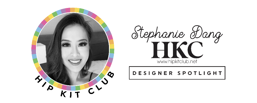 Hip Kits Designer Showcase for Stephanie Dang